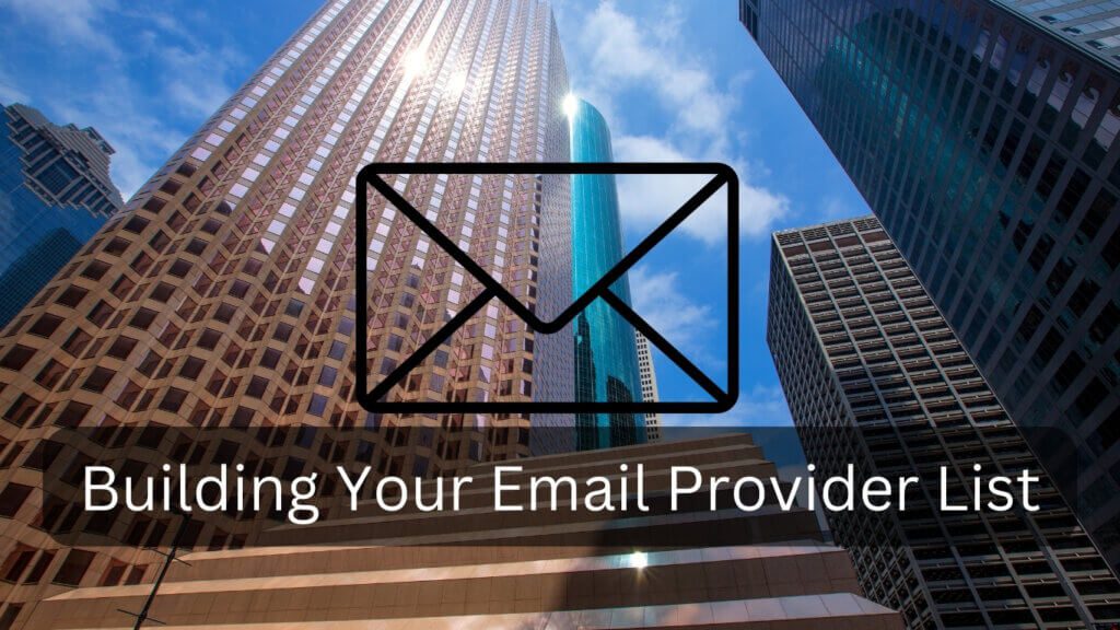 Buliding Your Email Provider List