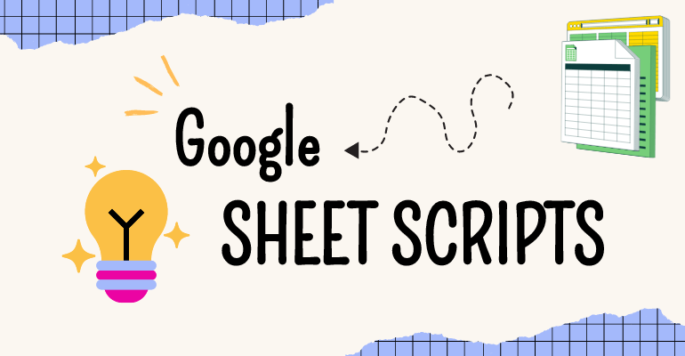 Google Sheet Scripts